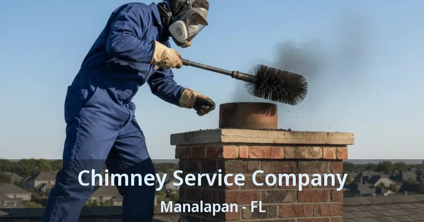 Chimney Service Company Manalapan - FL