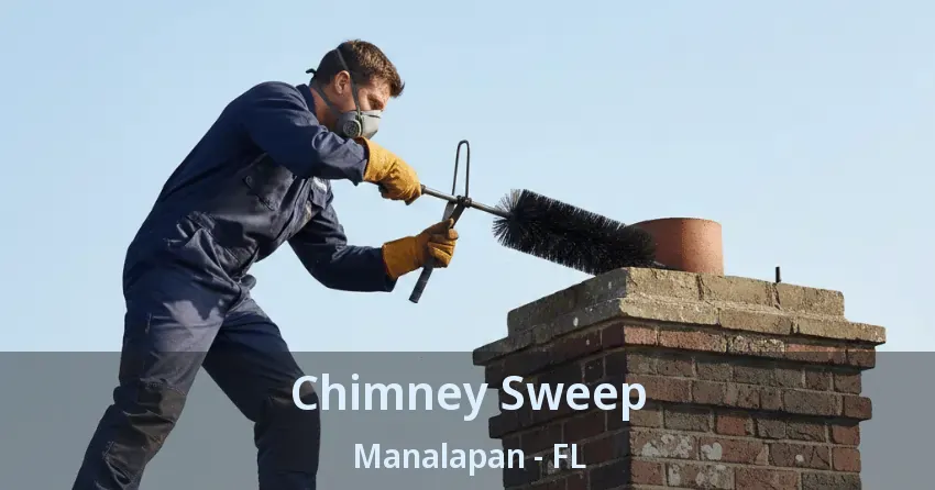 Chimney Sweep Manalapan - FL Chimney Sweep Manalapan - FL