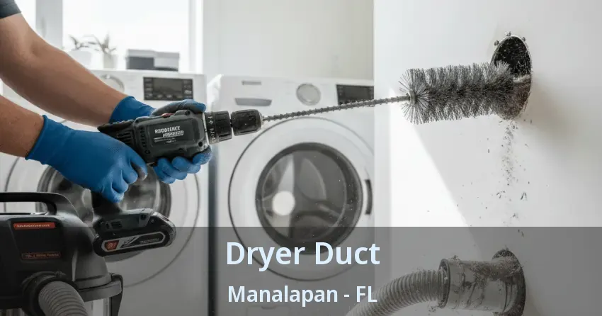 Dryer Duct Manalapan - FL