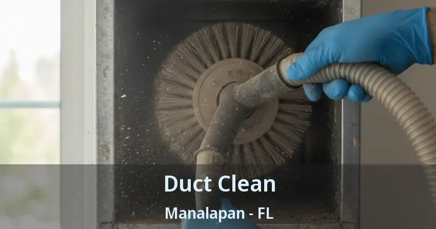 Duct Clean Manalapan - FL