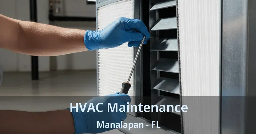 HVAC Maintenance Manalapan - FL